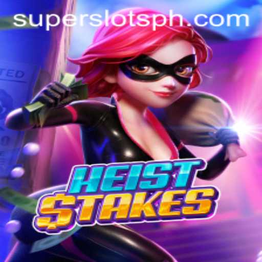 Unveiling the Excitement of HeistStakes: A Dive into SUPER SLOTS