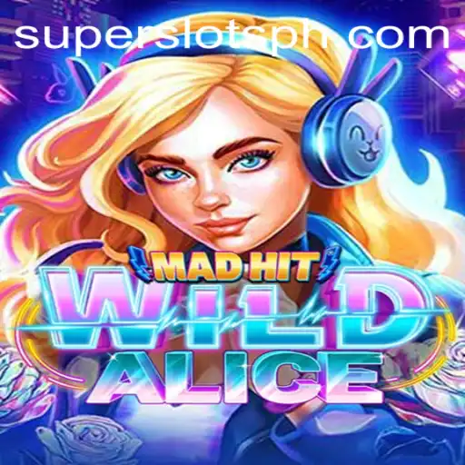 Exploring the Exciting World of MadHitWildAlice SUPER SLOTS