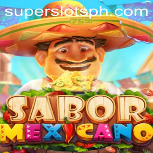 Exploring the Vibrant World of SaborMexicano: SUPER SLOTS Edition